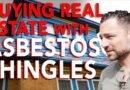 Flipping Houses | Buying Real Estate with Asbestos Shingles | In The Life 103
